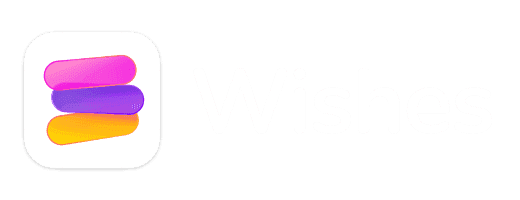 Wishes